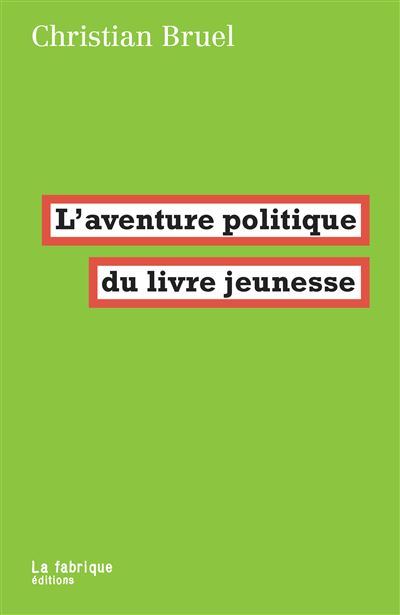 Evènement : Conférence de Christian Bruel : L’aventure politique du livre jeunesse